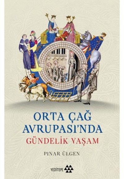Orta Çağ Avrupası'ında Gündelik Yaşam