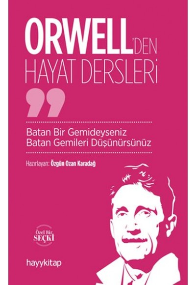 Orwell’den Hayat Dersleri