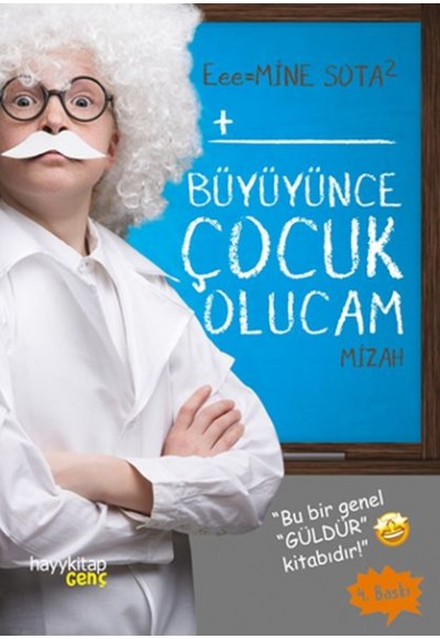 Büyüyünce Çocuk Olucam