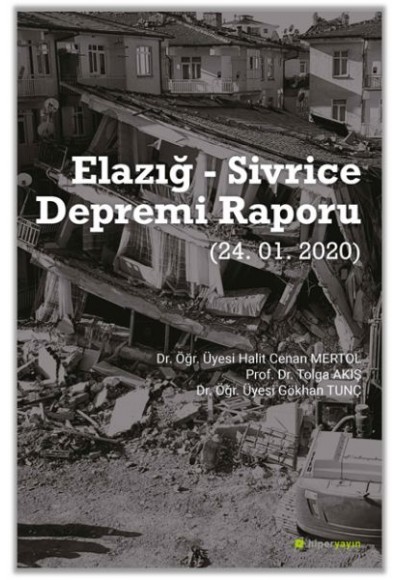 Elazığ - Sivrice Depremi Raporu (24.01.2020)