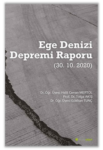 Ege Denizi Depremi Raporu (30.10.2020)