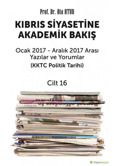 Kıbrıs Siyasetine Akademik Bakış Cilt 16
