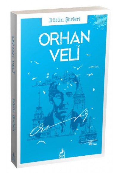 Orhan Veli Bütün Şiirleri