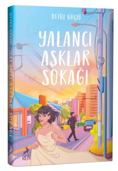 Yalancı Aşklar Sokağı (Ciltli)