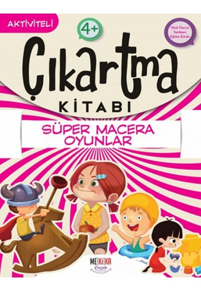 Süper Macera Oyunlar - Çıkartma Kitabı