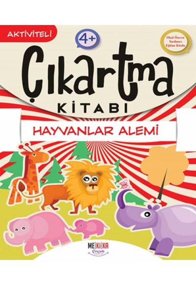 Hayvanlar Alemi - Çıkartma Kitabı