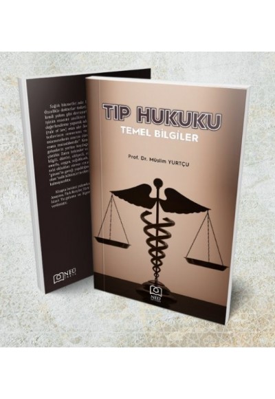 Tıp Hukuku Temel Bilgiler
