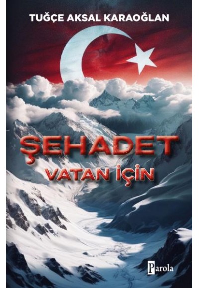 Şehadet – Vatan İçin