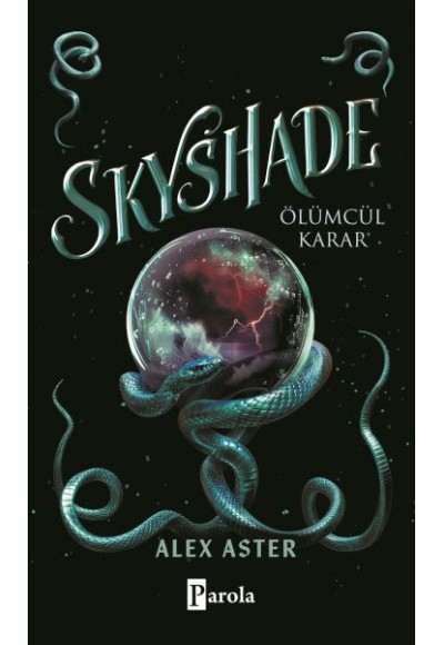 Skyshade – Ölümcül Karar
