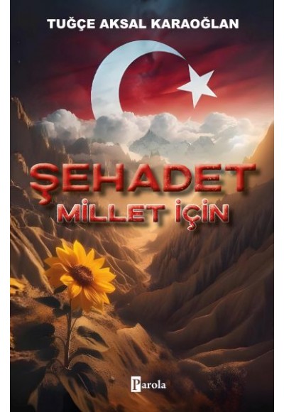 Şehadet – Millet İçin