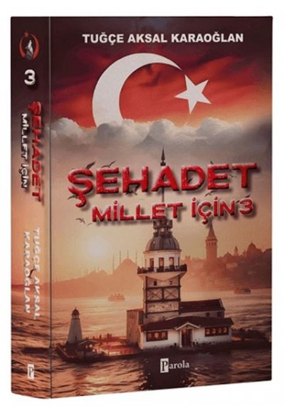 Şehadet Millet İçin - 3