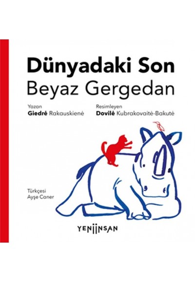 Dünyadaki Son Beyaz Gergedan