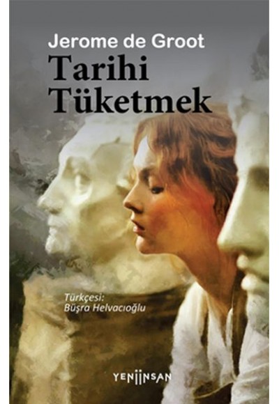 Tarihi Tüketmek