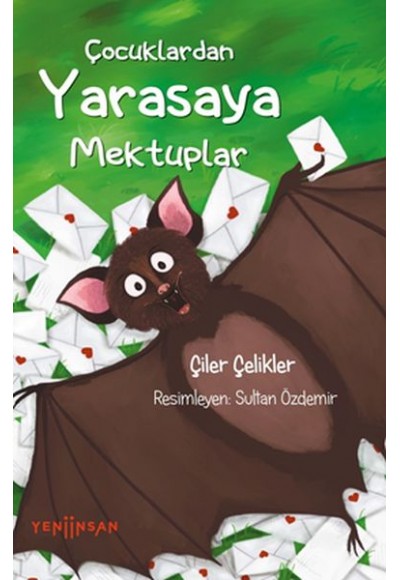 Çocuklardan Yarasaya Mektuplar