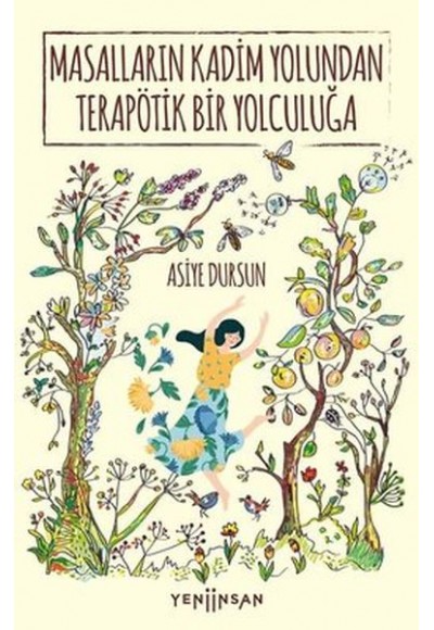 Masalların Kadim Yolundan Terapötik Bir Yolculuğa