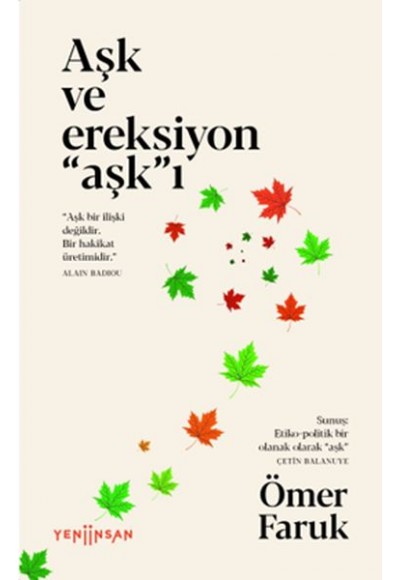 Aşk ve Ereksiyon “Aşk”ı