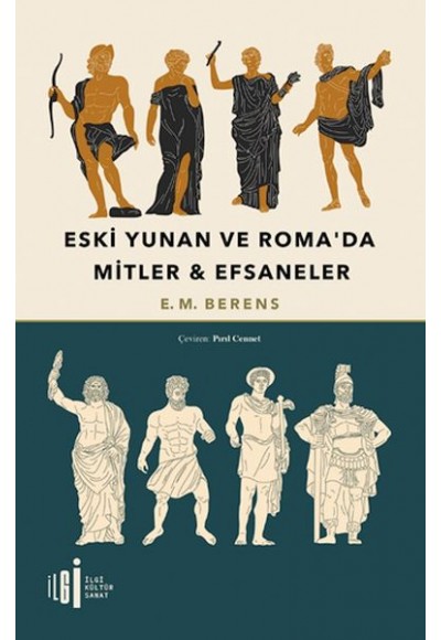 Eski Yunan Ve Roma’da Mitler & Efsaneler