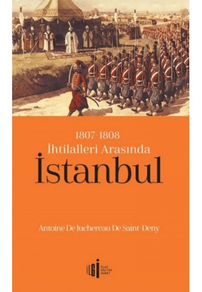 1807-1808 İhtilalleri Arasında İstanbul