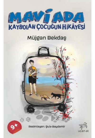 Mavi Ada Kaybolan Çocuğun Hikâyesi