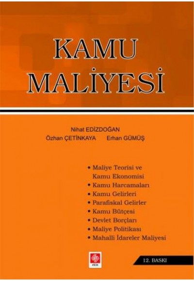 Kamu Maliyesi - (Özhan Çetinkaya-Nihat Edizdoğan-Erhan Gümüş)