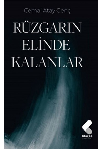 Rüzgarın Elinde Kalanlar