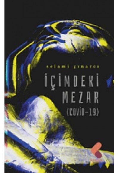 İçimdeki Mezar