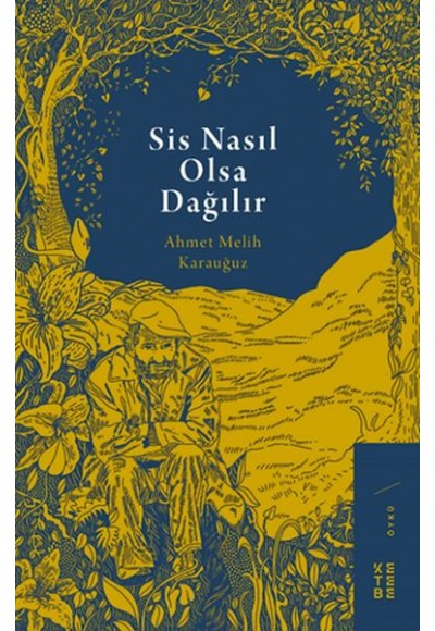 Sis Nasıl Olsa Dağılır