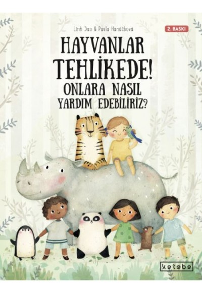 Hayvanlar Tehlikede! Onlara Nasıl Yardım Edebiliriz?