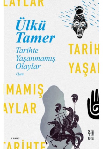 Tarihte Yaşanmamış Olaylar