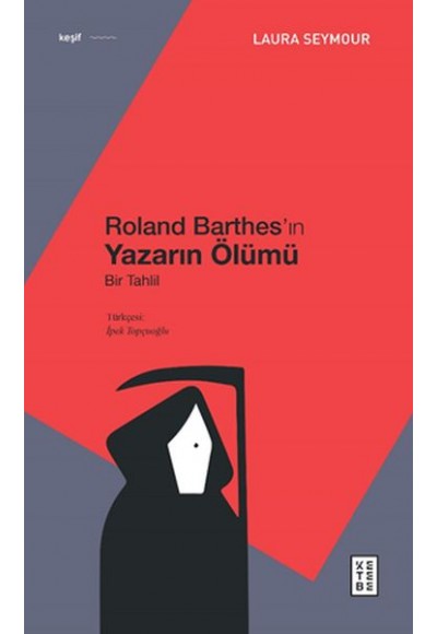 Roland Barthes’ın Yazarın Ölümü