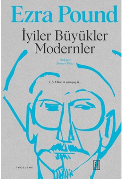 İyiler Büyükler Modernler