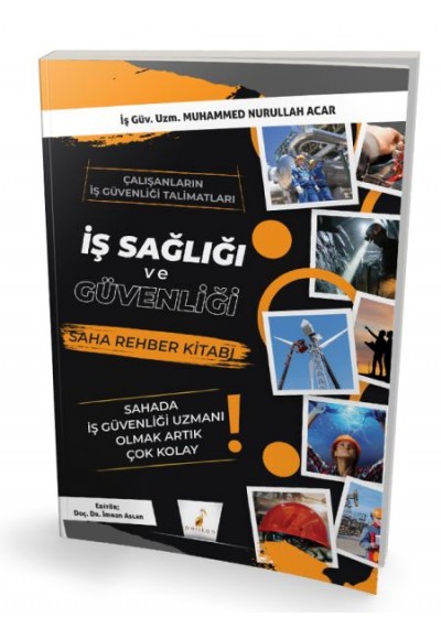 İş Sağlığı ve Güvenliği İSG Saha Rehber Kitabı