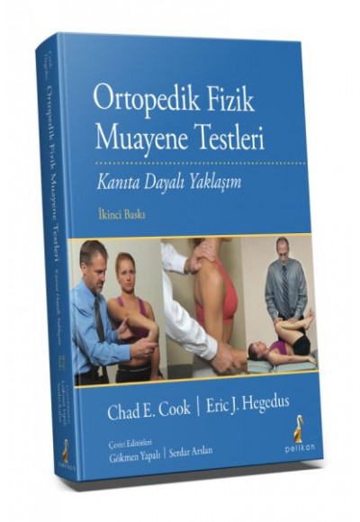 Ortopedik Fizik Muayene Testleri - Kanıta Dayalı Yaklaşım