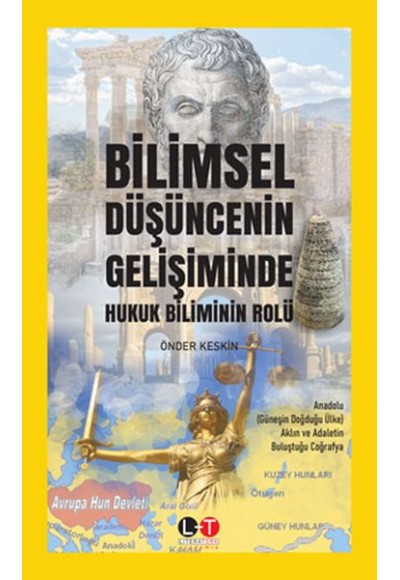 Bilimsel Düşüncenin Gelişiminde Hukuk Biliminin Rolü