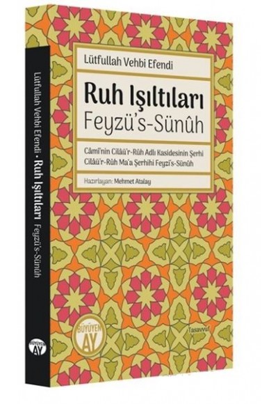 Ruh Işıltıları - Feyzü’s-Sünuh