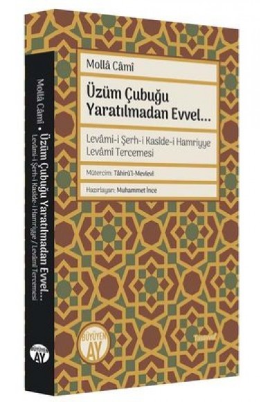 Üzüm Çubuğu Yaratılmadan Evvel
