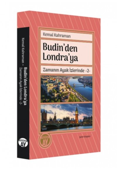 Budin’den Londra’ya Zamanın Ayak İzlerinde -2