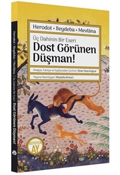 Dost Görünen Düşman! Üç Dahinin Bir Eseri