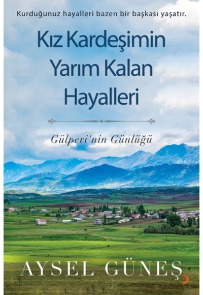 Kız Kardeşimin Yarım Kalan Hayalleri