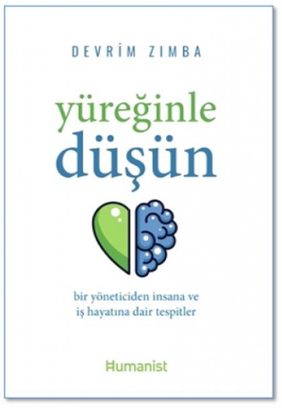 Yüreğinle Düşün