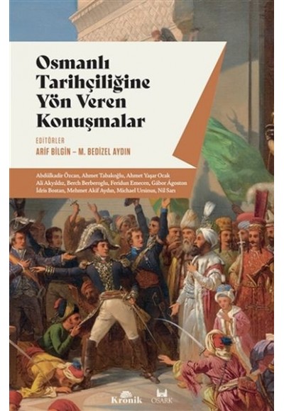 Osmanlı Tarihçiliğine Yön Veren Konuşmalar