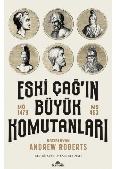 Eski Çağ'ın Büyük Komutanları