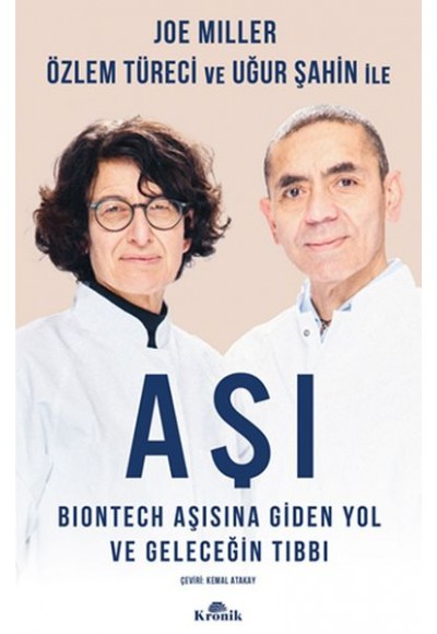 Aşı - BioNTech Aşısına Giden Yol ve Geleceğin Tıbbı