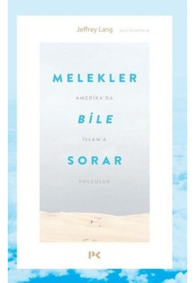 Melekler Bile Sorar