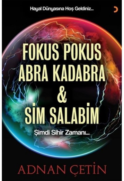 Fokus Pokus Abra Kadabra ve Sim Salabim