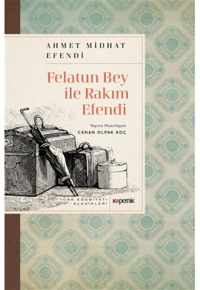 Felatun Bey ile Rakım Efendi