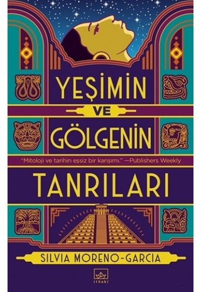 Yeşimin ve Gölgenin Tanrıları