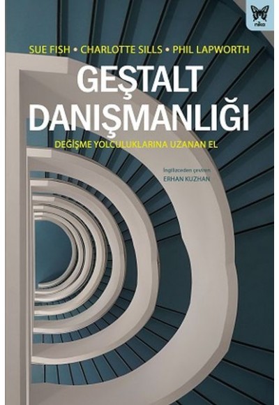Geştalt Danışmanlığı: Değişme Yolculuklarına Uzanan El