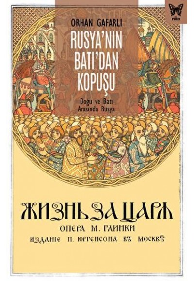 Rusya’nın Batı’dan Kopuşu: Doğu ve Batı Arasında Rusya