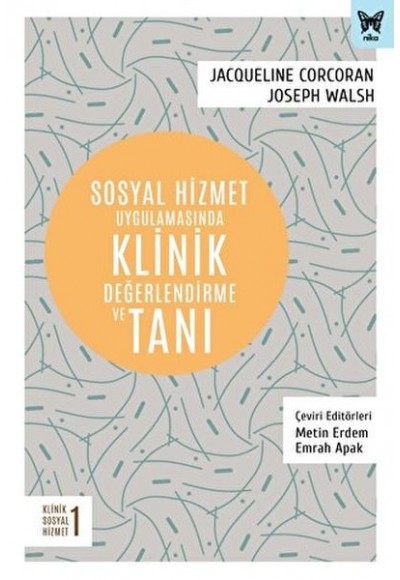 Sosyal Hizmet Uygulamasında Klinik Değerlendirme ve Tanı